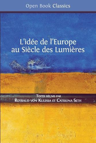 L'Id e de l'Europe: Au Si cle Des Lumi res - Open Book Classics 6 (Paperback)