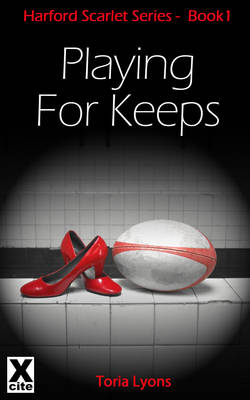 Playing for Keeps - Harford Scarlet 1 (Paperback)