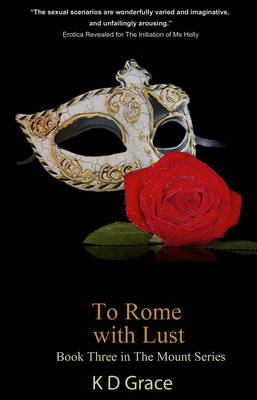 To Rome With Lust - The Mount Series 3 (Paperback)