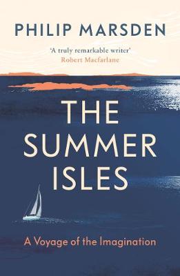 The Summer Isles: A Voyage of the Imagination (Paperback)
