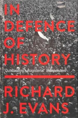 In Defence Of History (Paperback)