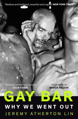 Gay Bar: Why We Went Out (Paperback)