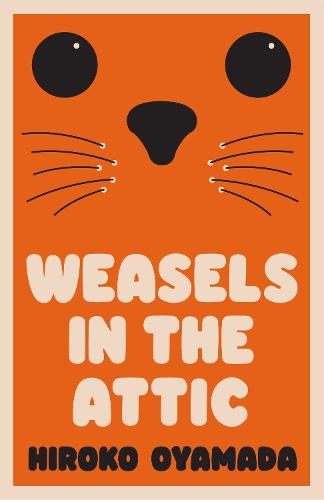 Weasels in the Attic (Hardback)