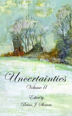 Uncertainties: Volume 2 (Hardback)