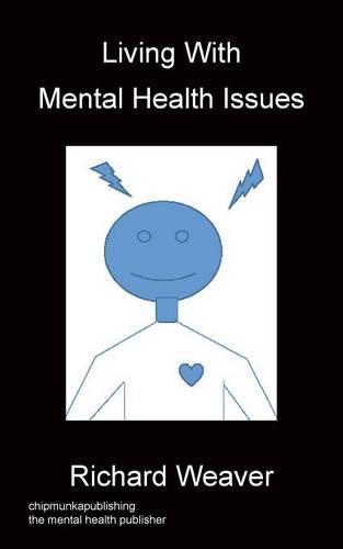 Living with Mental Health Issues (Paperback)
