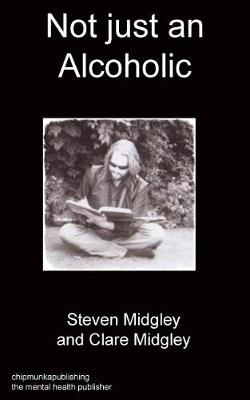 Not Just an Alcoholic (Paperback)