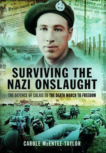 Surviving the Nazi Onslaught (Hardback)