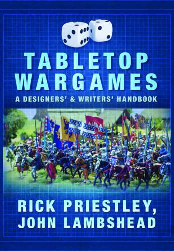 Tabletop Wargames: A Designers' and Writers' Handbook (Paperback)