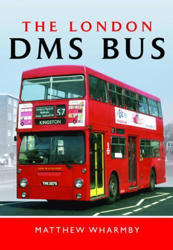 The London DMS Bus (Hardback)
