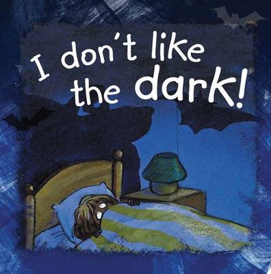 I Don't Like the Dark - Side by Side (Paperback)