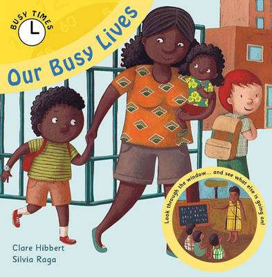 Our Busy Lives - Busy Times (Paperback)