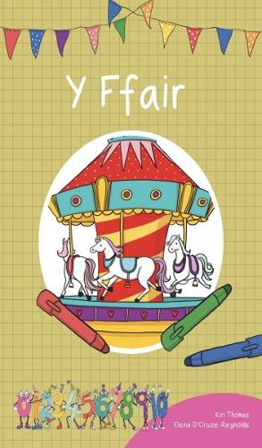 Cyfres Cymeriadau Difyr: Stryd y Rhifau - Ffair, Y (Paperback)
