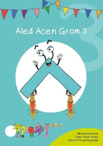 Cyfres Cymeriadau Difyr: Glud y Geiriau - Aled Acen Grom 3 (Paperback)