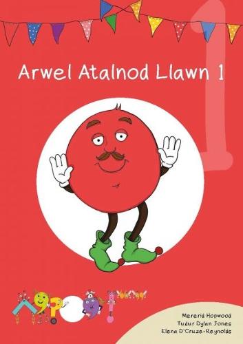 Cyfres Cymeriadau Difyr: Glud y Geiriau - Arwel Atalnod Llawn 1 (Paperback)