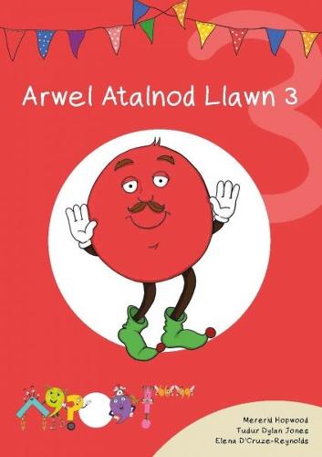 Cyfres Cymeriadau Difyr: Glud y Geiriau - Arwel Atalnod Llawn 3 (Paperback)
