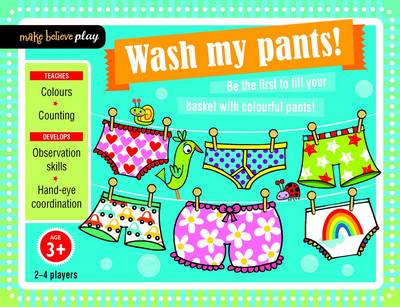 Wash My Pants! - Make Believe Play