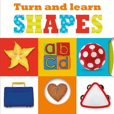 Turn and Learn Shapes: Turn and Learn Mini - Learning Range (Board book)