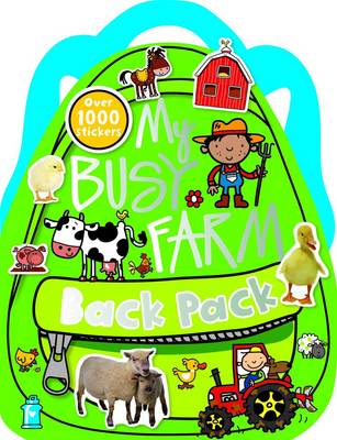 My Busy Farm Backpack - Shaped Sticker Activity Books (Paperback)