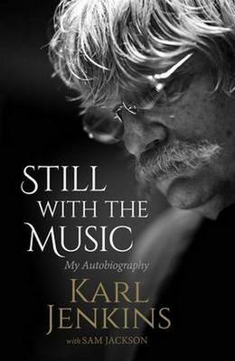 Still with the Music: My Autobiography (Hardback)