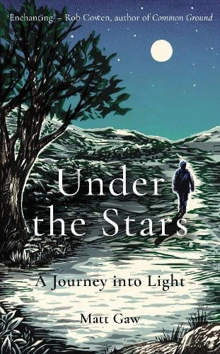Under the Stars: A Journey Into Light (Hardback)