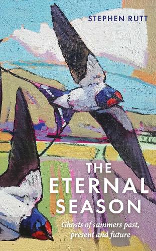 The Eternal Season: Ghosts of Summers Past, Present and Future (Hardback)