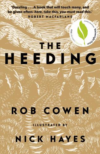 The Heeding: (Longlisted for the Wainwright Prize 2022 for Nature Writing) (Paperback)