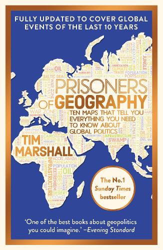Prisoners of Geography: Updated 10th Anniversary Edition by Tim