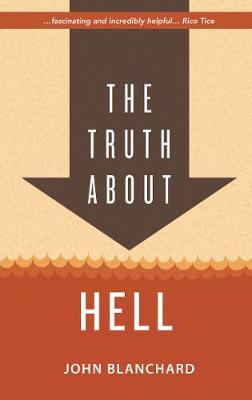 The Truth About Hell (Paperback)