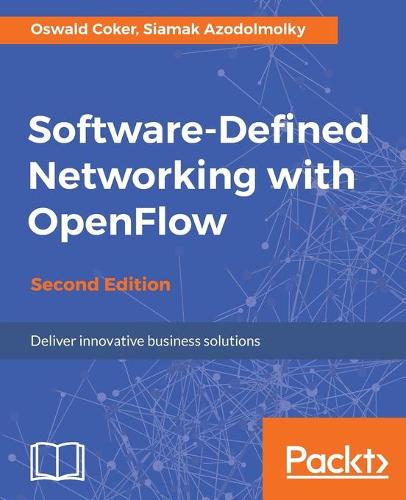 Software-Defined Networking with OpenFlow - (Paperback)