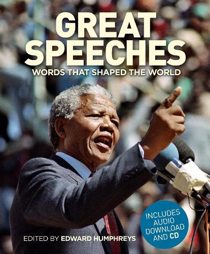 Great Speeches: Words that Shaped the World (Hardback)