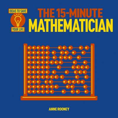 The 15 Minute Mathematician (Paperback)