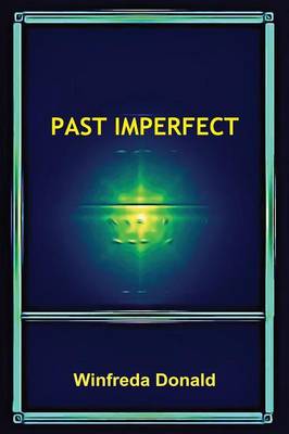 Past Imperfect (Paperback)