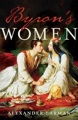 Byron's Women (Paperback)