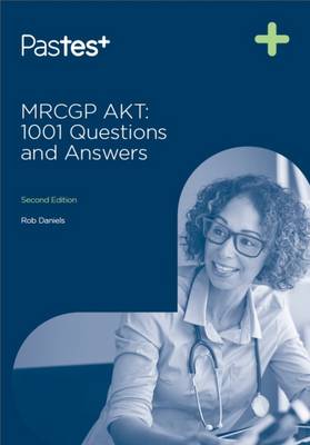 MRCGP AKT: 1001 Questions and Answers (Paperback)