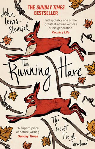 The Running Hare: The Secret Life of Farmland (Paperback)