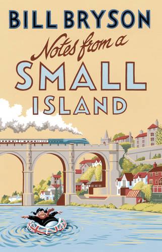 Notes From A Small Island: Journey Through Britain - Bryson (Paperback)