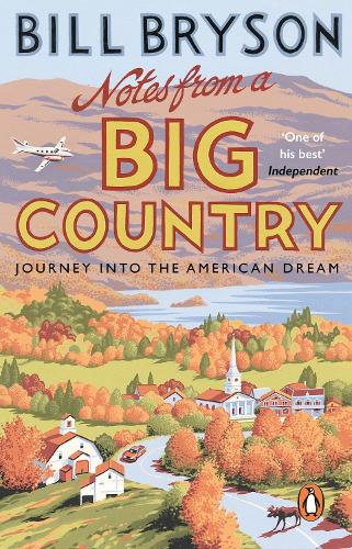 Notes From A Big Country: Journey into the American Dream - Bryson (Paperback)