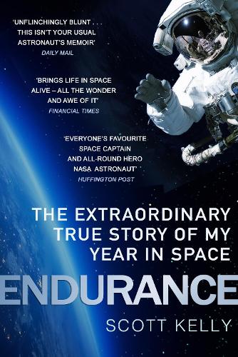 Endurance: A Year in Space, A Lifetime of Discovery (Paperback)