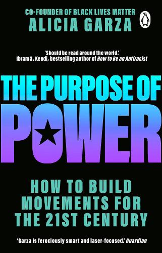 The Purpose of Power (Paperback)