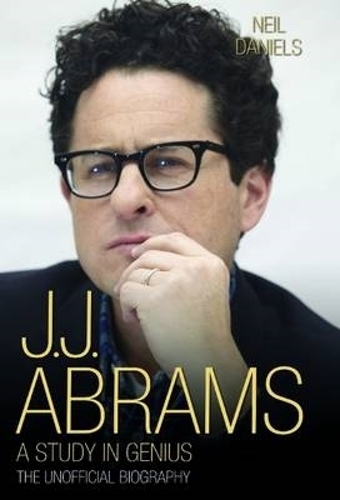 J.J. Abrams: A Study in Genius (Hardback)