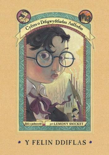 Cyfres o Ddigwyddiadau Anffodus: Y Felin Ddiflas (Paperback)
