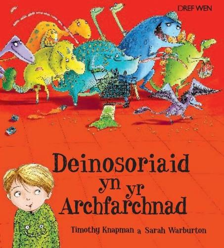 Deinosoriaid yn yr Archfarchnad (Paperback)