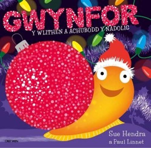 Gwynfor y Wlithen a Achubodd y Nadolig (Paperback)