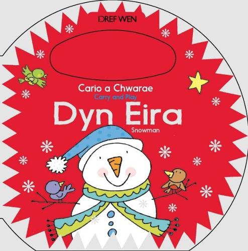 Cario a Chwarae/Carry and Play: Dyn Eira / Snowman (Hardback)