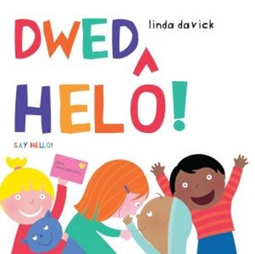 Dwed Helo!/Say Hello! (Paperback)