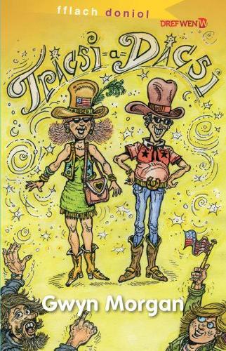 Cyfres Fflach Doniol: Tricsi a Dicsi (Paperback)