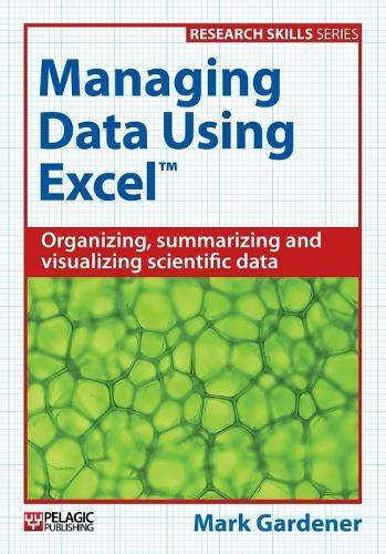 Managing Data Using Excel - Research Skills (Paperback)