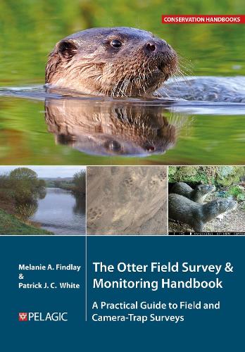 Pelagic Publishing The Otter Field Survey And Monitoring Handbook
