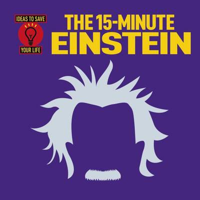 The 15-Minute Einstein (Paperback)