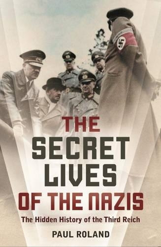 The Secret Lives of the Nazis (Paperback)